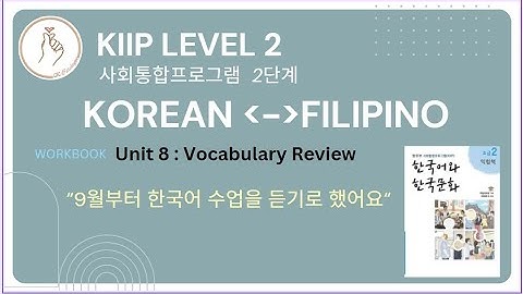 KIIP LEVEL 2: Workbook Unit 8 Word Practice (Vocabulary)