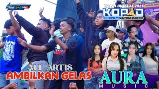 Ambilkan Gelas  All Artis  Aura   Pb 
