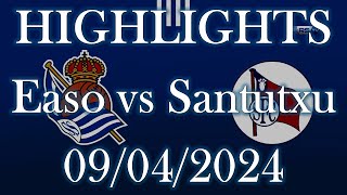 HIGHLIGHTS | Easo (Real Sociedad sub19 B) vs Santutxu CF sub19 B | Liga Nacional Juvenil Jornada28