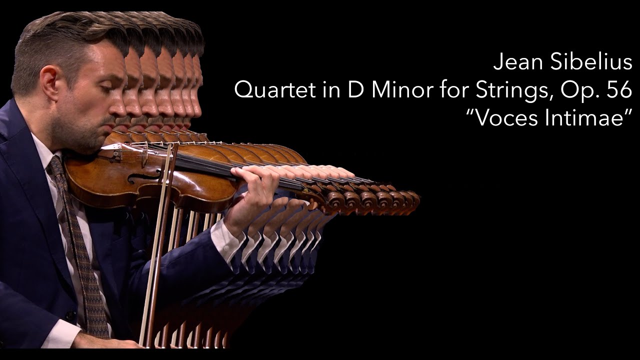 Sibelius: Quartet in D minor for Strings, Op. 56, “Voces intimae