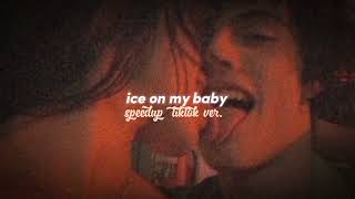 ice on my baby - tiktok ver 𝙨𝙥𝙚𝙙𝙪𝙥2.0