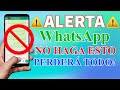 ⚠️ALERTA⚠️ Usuarios de WhatsApp │Si Usas WhatsApp y No Sabes Esto lo PERDERÁ TODO!