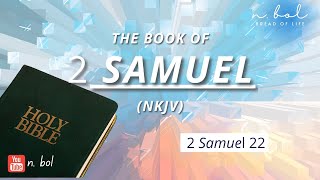 2 Samuel 22 - NKJV Audio Bible with Text (BREAD OF LIFE)