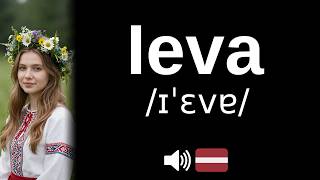 Download lagu How to pronounce Ieva (CORRECTLY!)