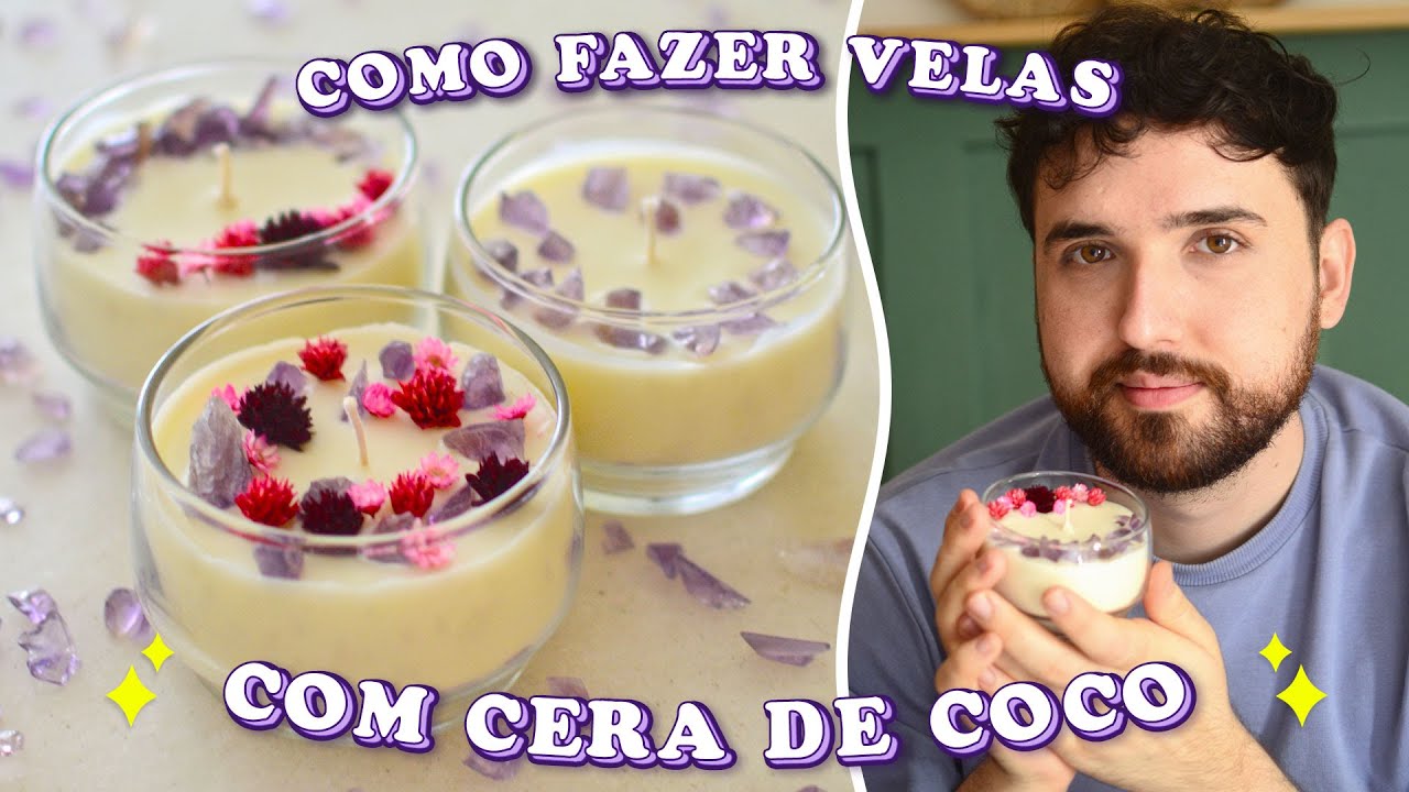 COMO FAZER VELAS COM CERA DE COCO | DIY velas aromáticas e decorativas!