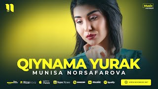 Munisa Norsafarova - Qiynama yurak (audio 2023)