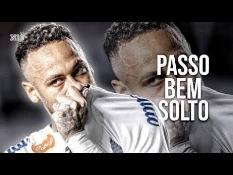Neymar Jr - ( PASSO BEM SOLTO - Slowed ) Skills e Goals HD 