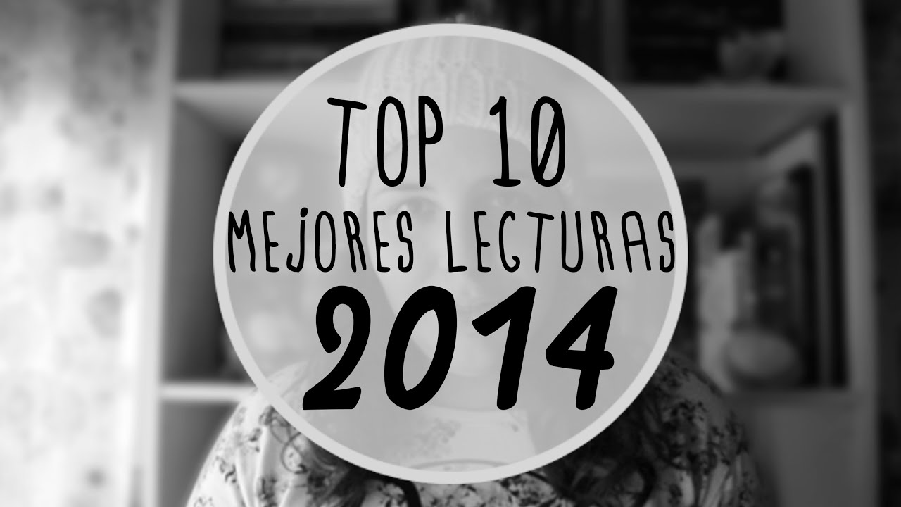 Top 10 | Mejores lecturas 2014 [Dreams Come True]
