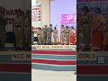 NCC MEDAL CEREMONY #crpf #cisf  #nccgirls #bsf #army #motivation #police #motivation #commando #ncc
