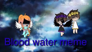 Thefamousfilms blood water meme