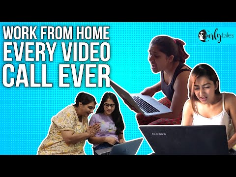 Video Calls During Work From Home | Curly Tales