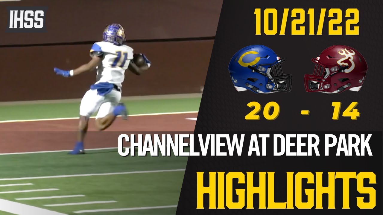 Channelview at Deer Park - 2022 Week 9 Football Highlights