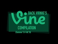 Dack Virnig's VINE Compilation