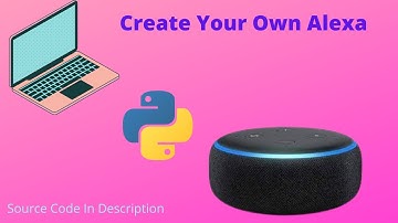 Alexa using Python Programming