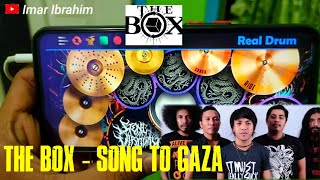 THE BOX - SONG TO GAZA | REAL DRUM COVER