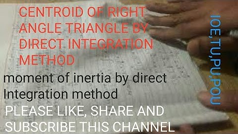 Centroid and moment of inertia part 4|centroid of right angle triangle|applied mechanics|ioe|TU