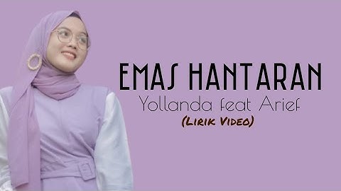 Emas Hantaran - Yollanda feat Arief | Lyrics & Lirik Video | (aquinaldy)
