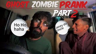 Ghost zombie Prank| Part 02 | Prank Video| Prank Vibes