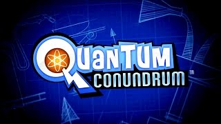 Quantum Conundrum - (004) "The Desmond Debacle"