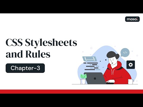 Learn CSS Stylesheets and Rules | Chapter-3