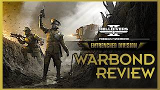 Entrenched Division: Old Tricks for a New War - Warbond Review
