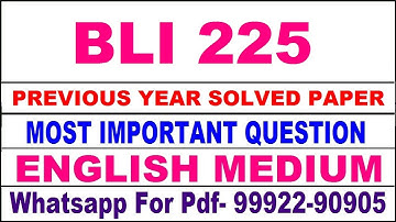 bli 225 previous year solve paper | bli 225 important questions | bli 225 study material