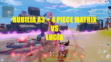 Rubilia A3 + 4 Piece Matrix vs Lucia Test l Tower Of Fantasy
