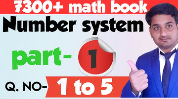 NUMBER SYSTEM PART-01[7300+ MATH BOOK RAKESH YADAV]Q. NO. 01 TO 05 FOR SSC CGL||CPO|| CHSL||RAILWAY