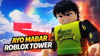 AYO MABAR TOWER ROBLOX SQUID GAME !!