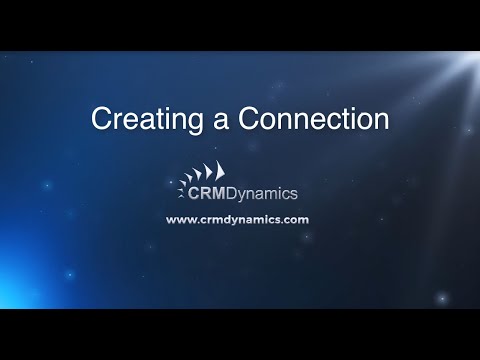 Creating a Connection in Microsoft Dynamics CRM