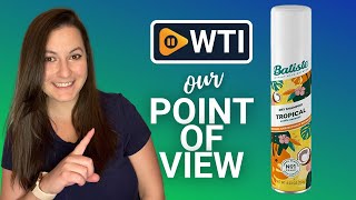 Batiste Tropical Dry Shampoo | Our Point Of View Content