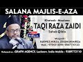 Salana majlis  maulana taqi raza zaidi  venue  azakhana khinni wali gali lucknow  parwez mirza