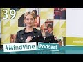 #MindVine Podcast Episode 39 - Alyonka Larionov