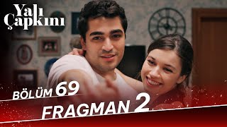 Yalı Çapkını 69.  2. Fragman Resimi