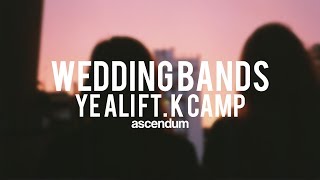 Ye Ali - Wedding Bands (ft. K Camp)