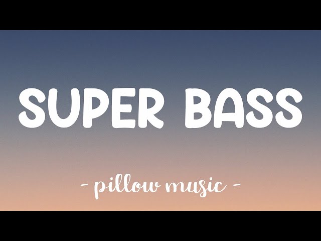 Super Bass - Nicki Minaj (Feat. Ester Dean) (Lyrics) 🎵 class=
