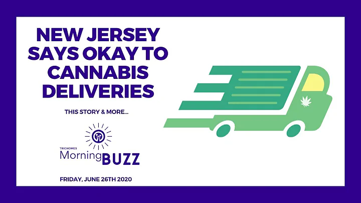 NEW JERSEY SAYS OK TO CANNABIS DELIVERIES | TRICHO...