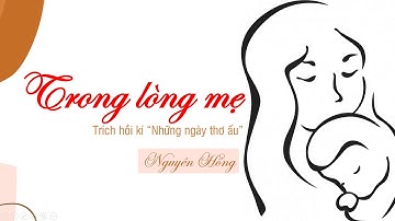 Trong lòng mẹ (Phần 1) - Ngữ văn lớp 6 [OLM.VN]