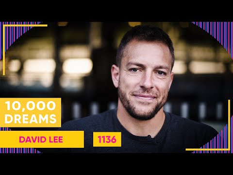 10,000 Dreams | 1136 | David Lee