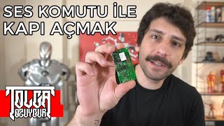 Ses komutu ile kapı açmak