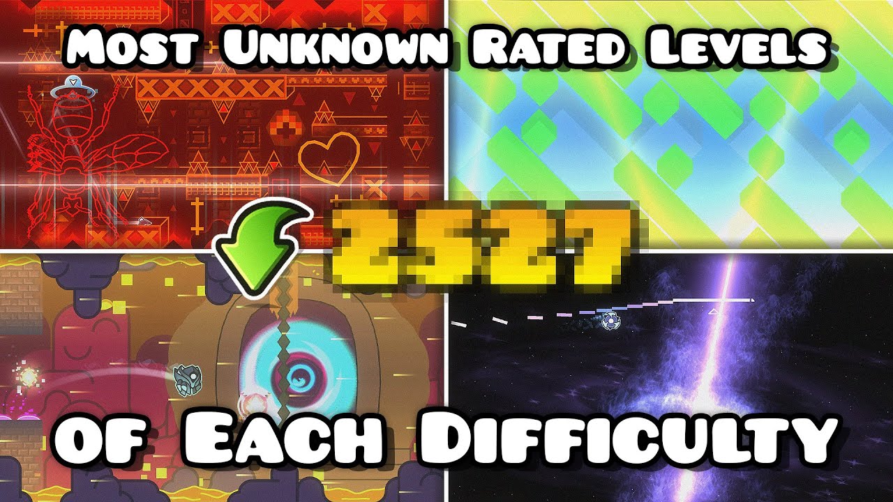 Most Unknown Rated Levels of Each Difficulty in Geometry Dash ...