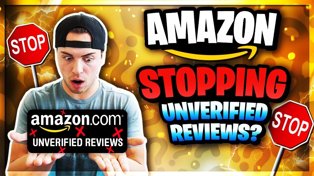 Amazon Is STOPPING Unverified Reviews!? YouTube