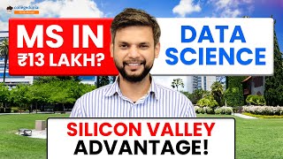 SJSU M.S. in Data Science | Study in Silicon Valley for ₹13L! No GRE NeededAlternative: