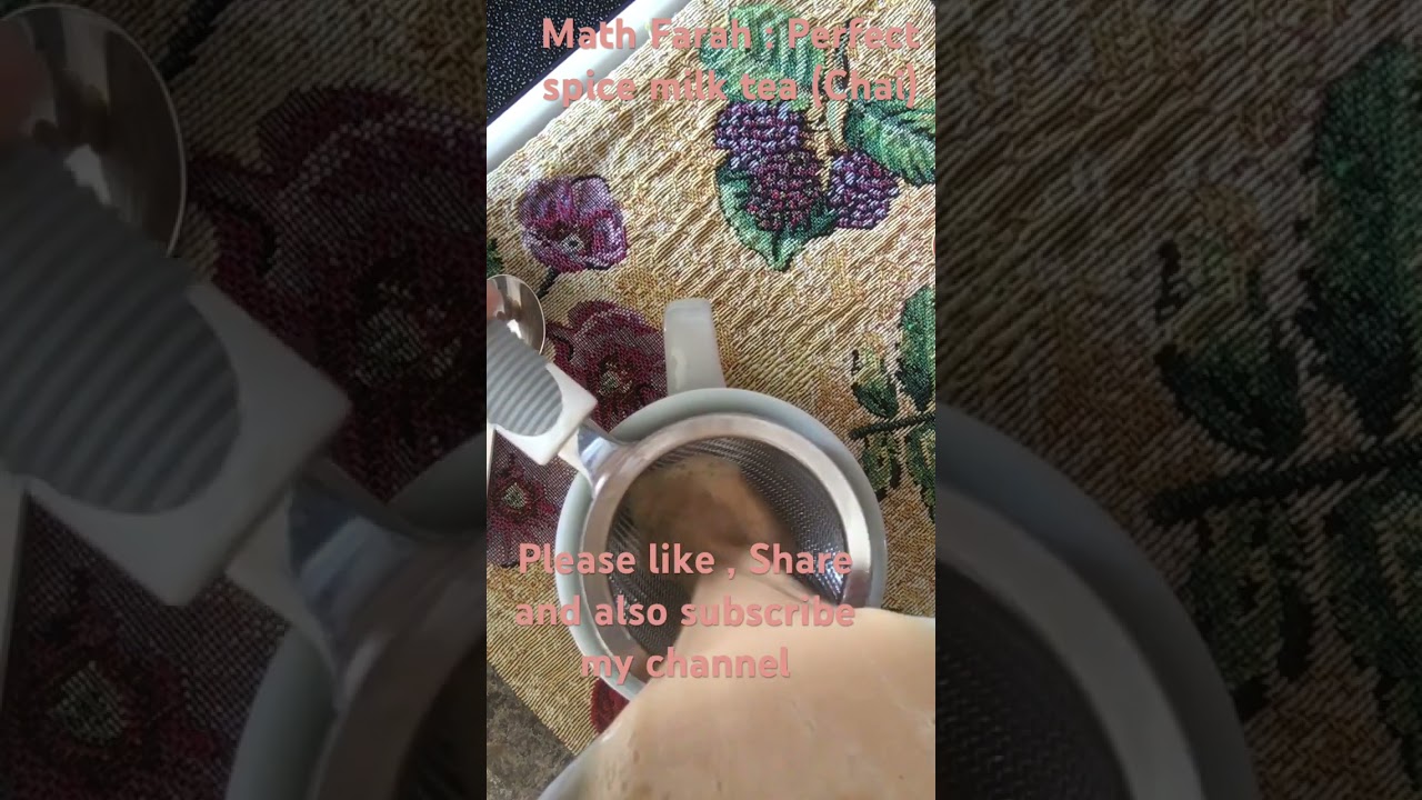 Math Farah : perfect spice  milk tea ( Chai )