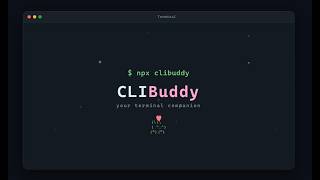 CLIBuddy — Your Terminal Companion