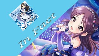 The Idolm@ster - In Fact [ MV ]