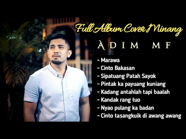 Lagu Minang Adim Mf Cover Full Album Terpopuler class=