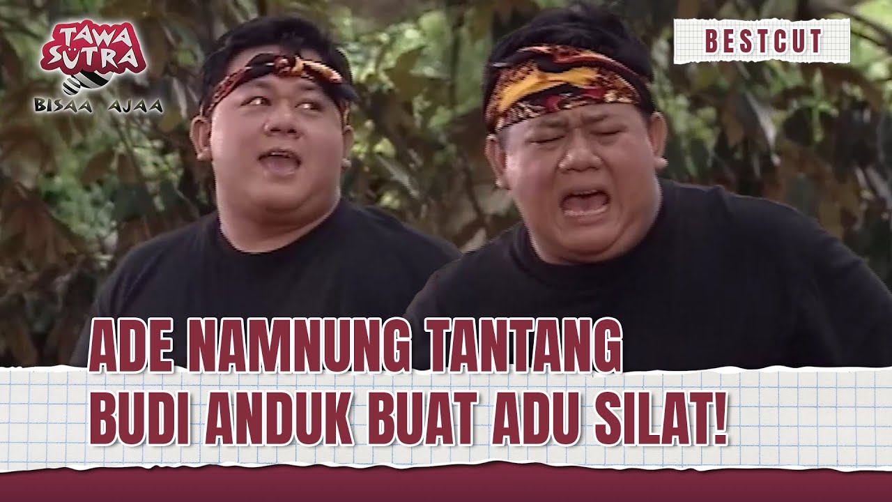 JURUS SAKTI BUDI ANDUK BIKIN ADE NAMNUNG KETAR - KETIR | Best Cut Tawa Sutra Bisaa Ajaa Eps 83 (3/3)