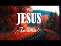 JESUS TE AMA! MENSAGEM ESPECIAL DE REFLEXÃO DE VIDA E PODEROSA ORAÇÃO DE HOJE