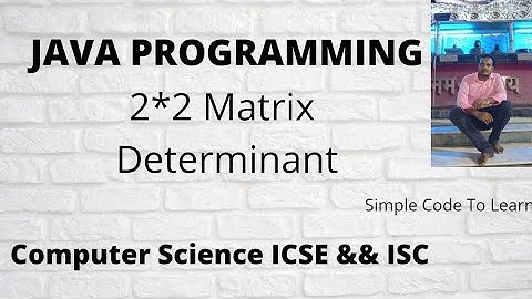 Java program to find Determinant of 2*2  Matrix (Hindi)